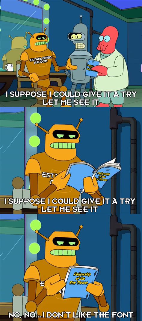 The Fate Of Most Adapted Works Futurama Meme Day 37 That S