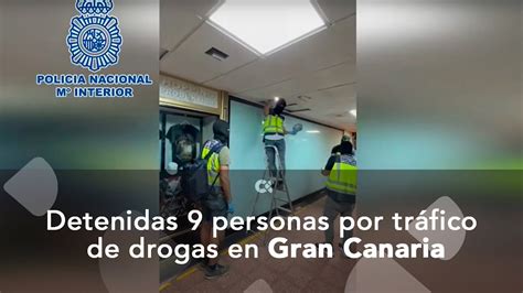 La Polic A Nacional Detiene A Nueve Personas En Gran Canaria Por