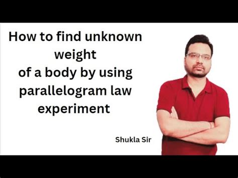 How To Find The Weight Of An Unknown Object Using The Parallelogram Law