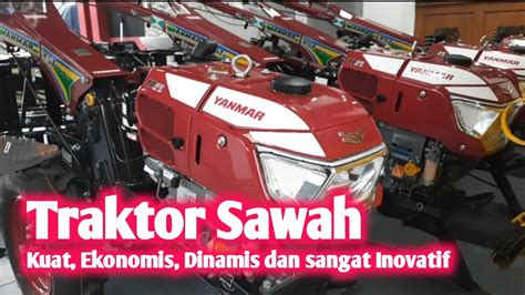 Traktor Sawah Yanmar Bromo Dx Yanmar Tf Nl Youtube