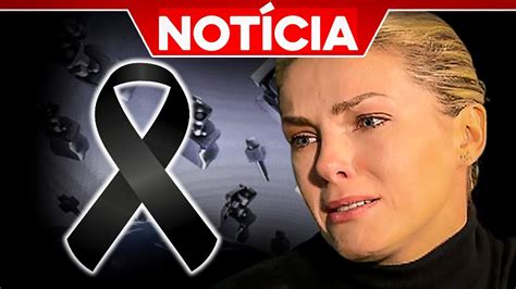 Luto Na Record Acaba De Chegar Triste Notícia Sobre A Apresentadora Ana Hickmann Aos 40 Anos