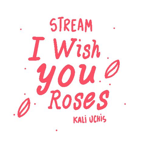 Kali Uchis - I Wish You Roses GIFs on GIPHY - Be Animated