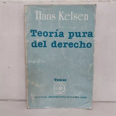 Teor A Pura Del Derecho S Hans Kelsen Mercadolibre