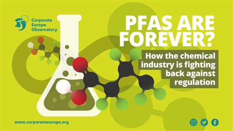 Pfas Are Forever Corporate Europe Observatory