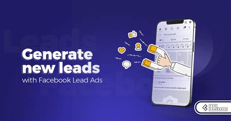 Generate New Leads With Facebook Lead Ads A Perfect Handbook