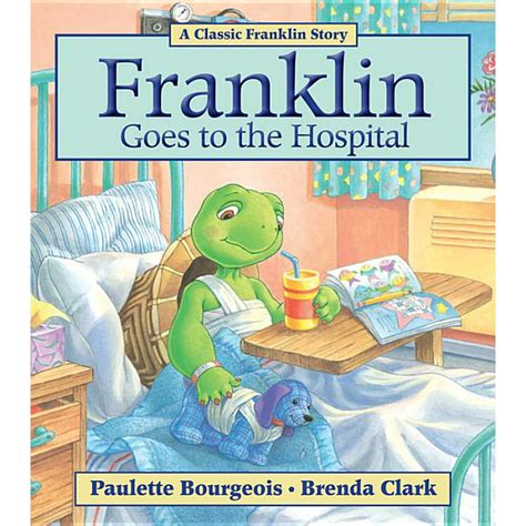 Classic Franklin Stories Franklin Goes To The Hospital Paperback