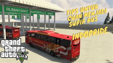 Tips Menjadi Supir Bus Yang Sangat Cuan Di Indopride Roleplay GTA V