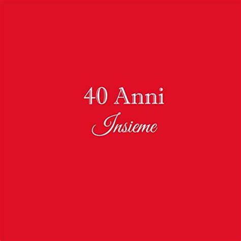 Anni Insieme Libro Degli Ospiti Anni Insieme Anniversario Di