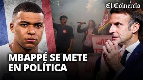 Kylian MbappÉ Llama A Votar En Francia 🇫🇷 Para Frenar El Avance De La Ultraderecha El Comercio