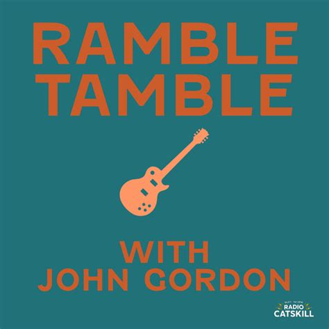 Ramble Tamble 7 p.m. – WJFF 90.5FM Radio Catskill