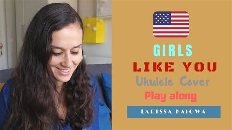 Maroon 5 Girls Like You 🎸 Ukulele Cover And Tutorial 🎶 Chords Lyrics