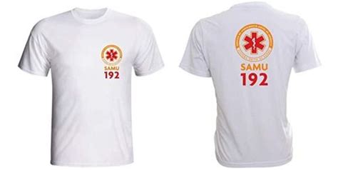 Camiseta Camisa Samu 192 Uniforme Samu Estampado Na Costas R 31