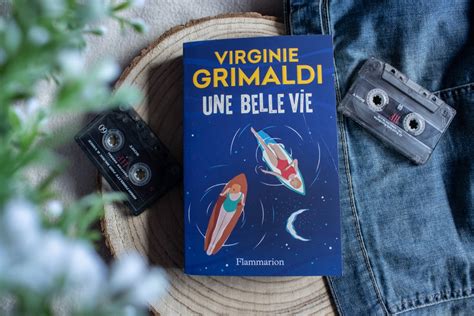 Une Belle Vie Virginie Grimaldi Rowena Bookine