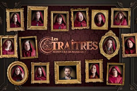 Les Traîtres date de diffusion tournage casting Découvrez tous