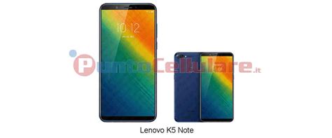 Lenovo K5 Note Scheda Tecnica Caratteristiche E Prezzo