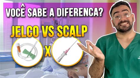 DIFERENÇA ENTRE JELCO E SCALP ENTENDA AS DIFERENÇAS YouTube