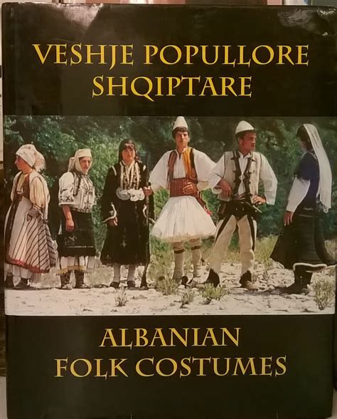 Veshje Popullore Shqiptare Albanian Folk Costumes By Andromaqi Tirta