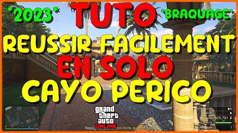 Tuto R Ussir Facilement Braquage Cayo Perico En Gta Online