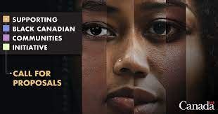 Call For Proposals Launched Under The Supporting Black Canadian