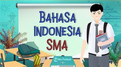 60 Soal Bahasa Indonesia Kelas 12 Ulangan Ujian Sumatif Kurikulum