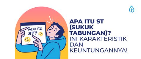 Apa Itu St Sukuk Tabungan Ini Karakteristik Dan Kelebihannya