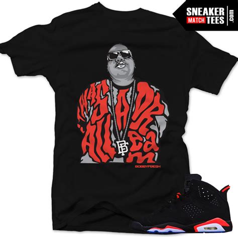 Infrared 6s Black Sneaker Tees|It Was All a Dream Sneaker Tee Black