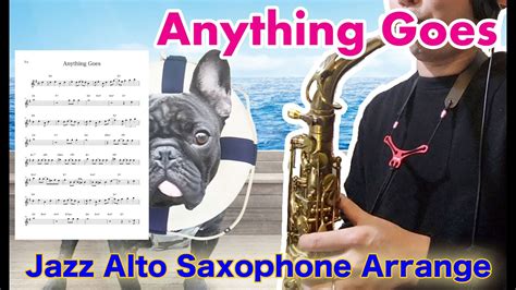 【anything Goes】alto Saxophone Standard Jazz Improvisation Youtube