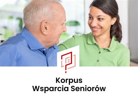 Korpus Wsparcia Senior W Nisko Pomoc I Opaska Dla Seniora