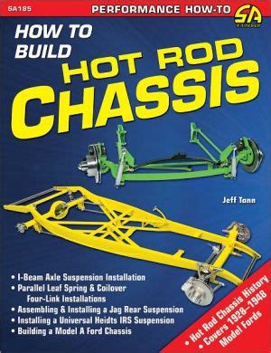 The Complete Builder S Guide To Hot Rod Chassis Suspension One