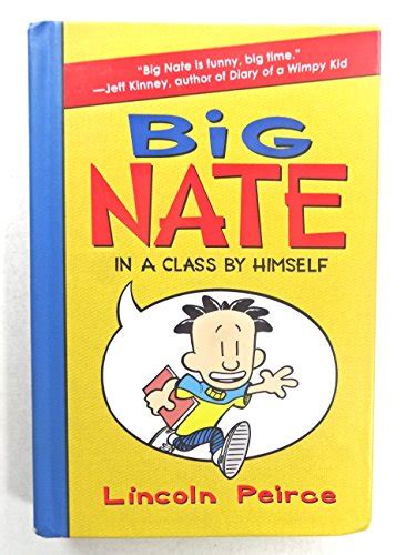 Big Nate In A Class By Himself By Peirce Lincoln Good 2010 1st