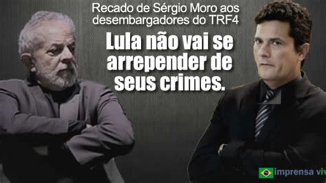 Trf Nega Recurso Da Defesa De Lula Sobre Condena O Em Segunda