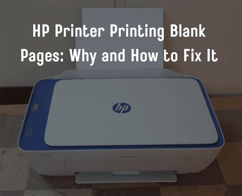 Hp Printer Printing Blank Pages Why And How To Fix It The Printed Ink