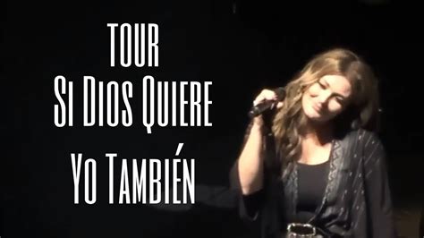 Tour Si Dios Quiere Yo Tambi N Amaia Montero Desde Buenos Aires