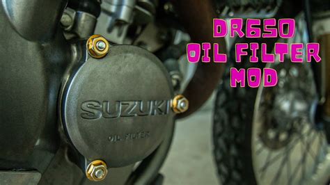 Suzuki Dr Oil Filter Cover Mod Youtube