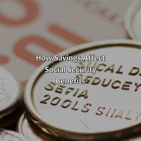 How Does Savings Affect Social Security Benefits Retire Gen Z