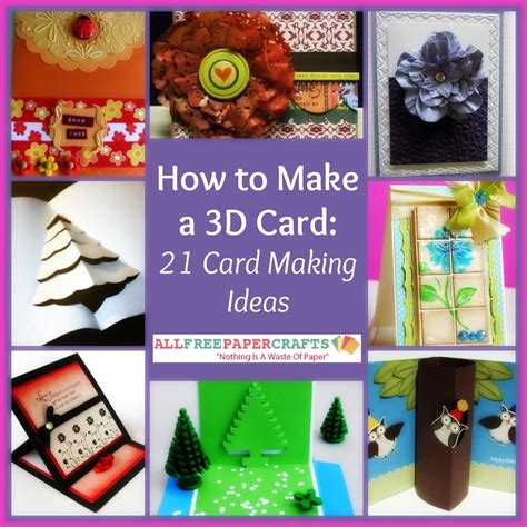 How To Make A 3d Card 21 Card Making Ideas