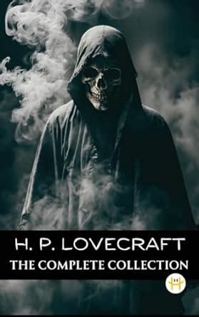 H P Lovecraft The Complete Collection Lovecraft H P Amazon