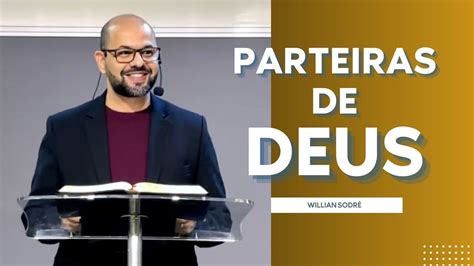 PARTEIRAS DE DEUS Willian Sodré YouTube