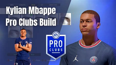 FIFA 22 Kylian Mbappe Pro Clubs Build Look Alike YouTube