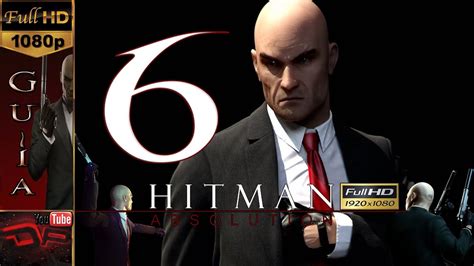 Hitman Absolution Español Walkthrough Parte 6 Mision 5 5 Cazador y