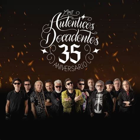 Los Auténticos Decadentes Aniversario 35 Años Ocio en Buenos aires