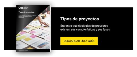 ¿sabes Cómo Hacer Un Proyecto Y Cuáles Son Sus Etapas Obs Business School