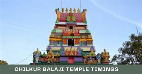 Chilkur Balaji Temple Timings 2024: Darshan, Abhishekam Schedule, and ...