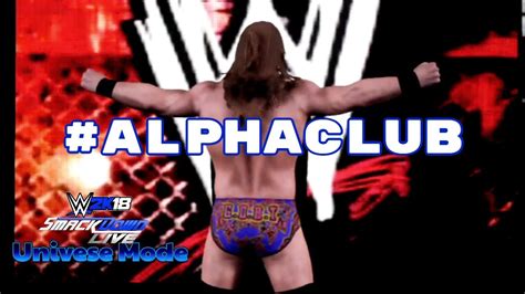 Wwe 2k18 Universe Mode Smackdown An Alpha Returns [calgary Ca