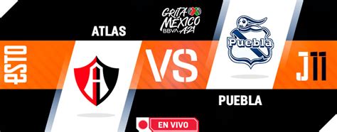 Atlas Vs Puebla En Vivo Jornada 11 ‘grita México A21 Esto En Línea