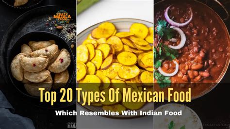 Top 20 Types Of Mexican Food Which Resembles With Indian Food - Crazy ...