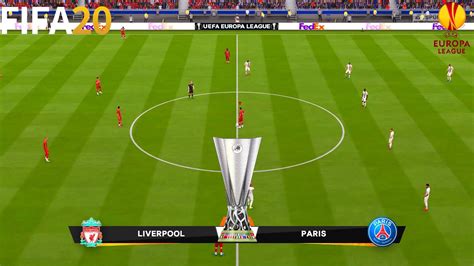 Fifa Liverpool Vs Psg Uefa Europa League Uel Full Match