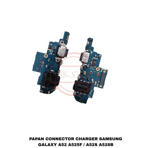 PAPAN CAS SAMSUNG A52 PCB CONNECTOR CHARGER SAMSUNG GALAXY A52S