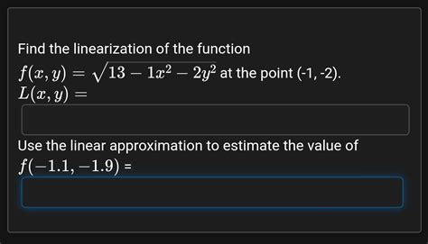 Solved Find The Linearization Of The Function