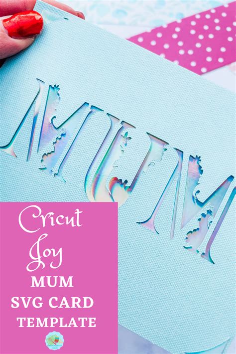 Free Cricut Joy Mothers Day Card Template SVG Extraordinary Chaos